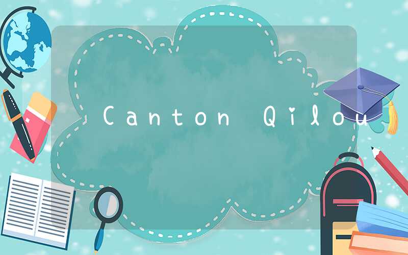 Canton Qilou