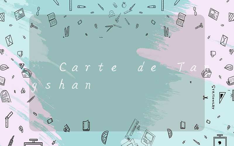 Carte de Tangshan