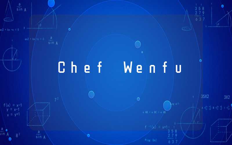 Chef Wenfu