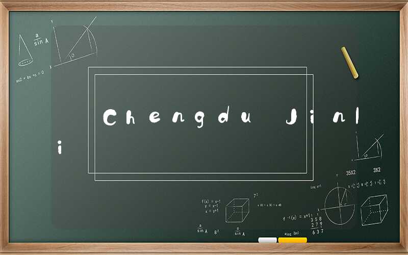 Chengdu Jinli