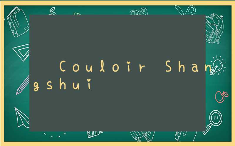 Couloir Shangshui