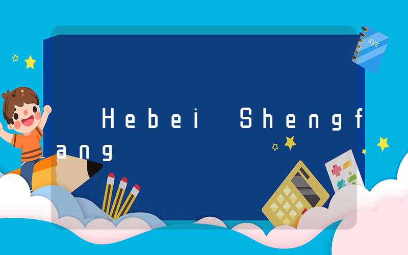 Hebei Shengfang