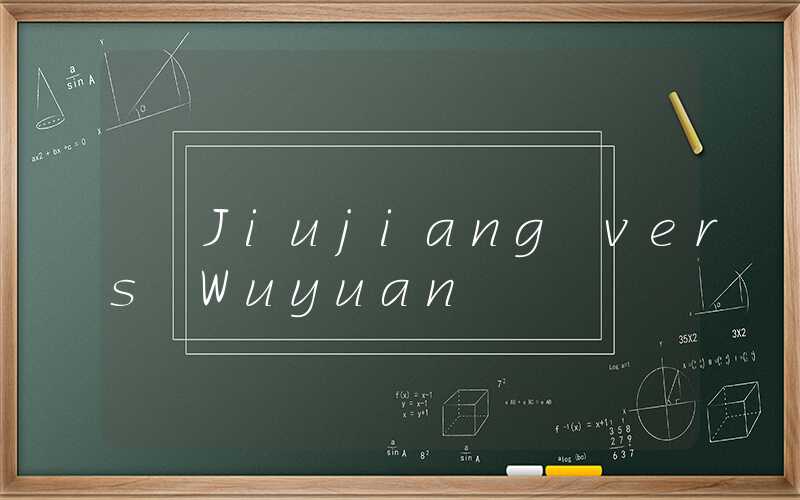 Jiujiang vers Wuyuan