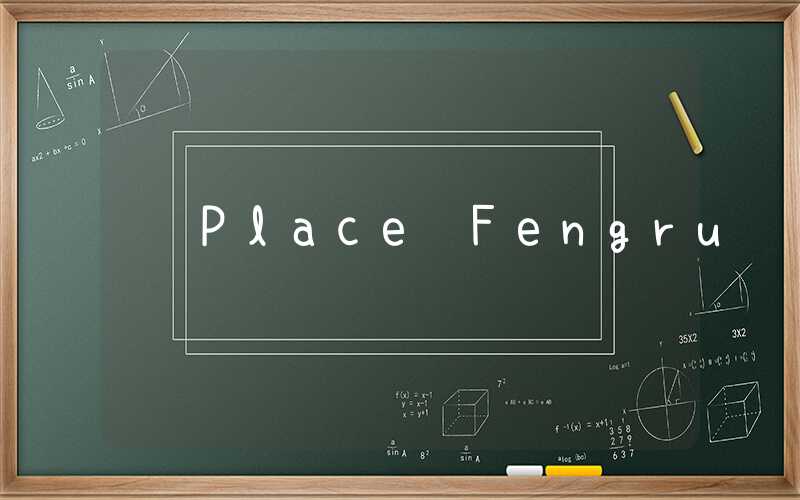 Place Fengru