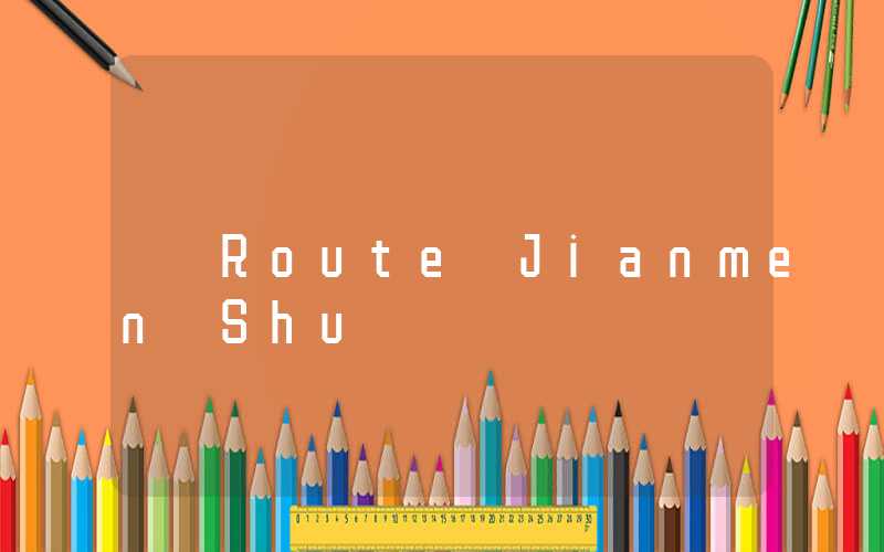 Route Jianmen Shu