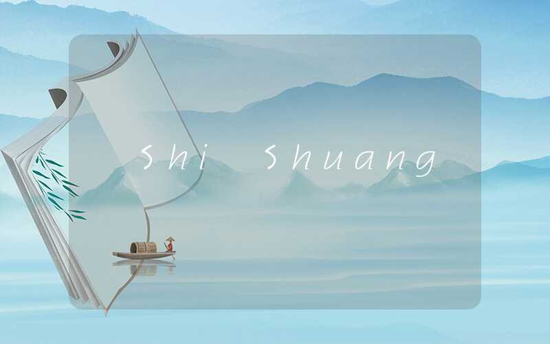 Shi Shuang