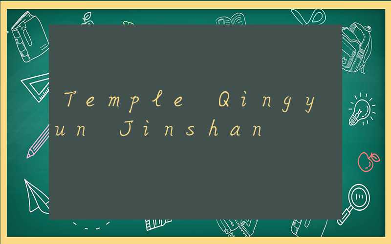 Temple Qingyun Jinshan