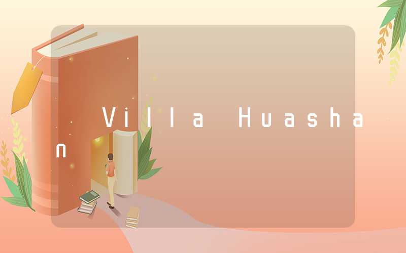 Villa Huashan