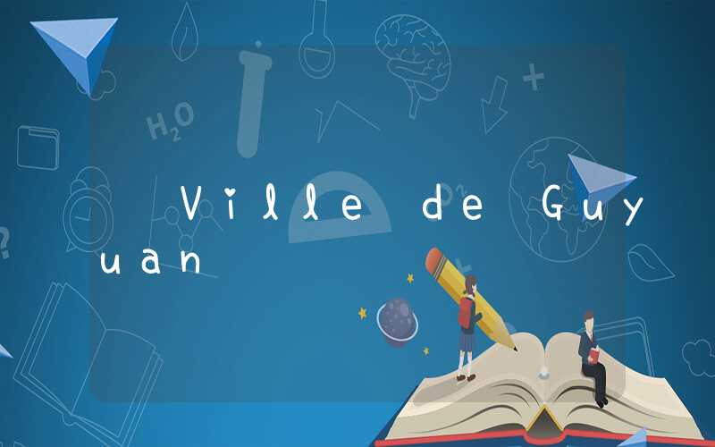 Ville de Guyuan