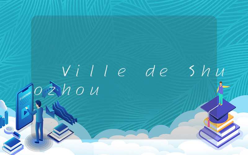 Ville de Shuozhou
