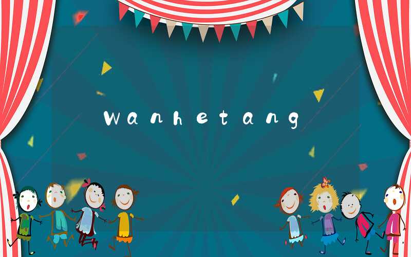 Wanhetang