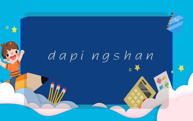 dapingshan