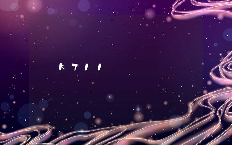 k711